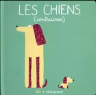 Couverture du livre « Les chiens (contraires) » de Elo aux éditions Sarbacane