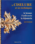 Couverture du livre « La ciselure » de Guy De Bois aux éditions Henri Vial