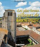Couverture du livre « Les plus beaux villages Gascogne » de Georges Courtes aux éditions Sud Ouest Editions