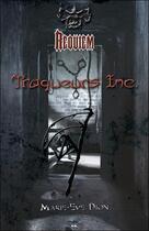 Couverture du livre « Requiem t.3 ; traqueurs inc. » de Marie-Eve Dion aux éditions Ada