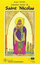 Couverture du livre « Légendes dorées de saint Nicolas » de Michel Jacques aux éditions Elor