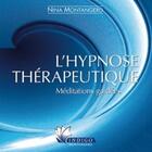 Couverture du livre « L'hypnose thérapeutique ; méditations guidées » de Nina Montangero aux éditions Indigo Montangero