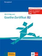 Couverture du livre « Mit Erfolg zu Goethe B2 neu ; cahier d'activités » de  aux éditions La Maison Des Langues