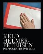Couverture du livre « Keld helmer-petersen photographs 1941-1995 » de Gerry Badger aux éditions Thames & Hudson