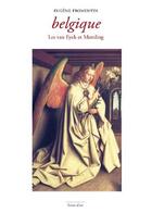 Couverture du livre « Belgique ; les Van Eyck et Memling » de Eugene Fromentin aux éditions Marguerite Waknine
