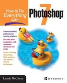 Couverture du livre « How to do everything with photoshop (r) 7 » de Mccanna Laurie aux éditions Mcgraw-hill Education