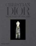 Couverture du livre « Christian Dior ; designer of dreams » de Florence Muller et Olivier Gabet aux éditions Thames & Hudson