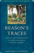 Couverture du livre « Reason's Traces » de Kapstein Matthew aux éditions Wisdom Publications