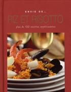 Couverture du livre « ENVIE DE... ; riz et risotto ; plus de 100 recettes appétissantes » de  aux éditions Parragon