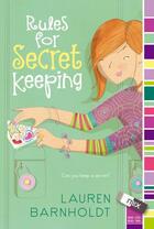 Couverture du livre « Rules for Secret Keeping » de Barnholdt Lauren aux éditions Aladdin