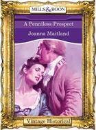 Couverture du livre « A Penniless Prospect (Mills & Boon Historical) » de Joanna Maitland aux éditions Mills & Boon Series