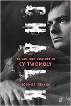 Couverture du livre « Chalk : the art and erasure of cy twombly » de Rivkin Joshua aux éditions Random House Us