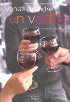 Couverture du livre « Venez Prendre Un Verre » de Alain Leygnier et Josette Barbieri aux éditions Hachette Pratique
