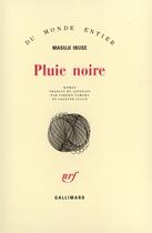 Couverture du livre « Pluie noire » de Masuji Ibuse aux éditions Gallimard