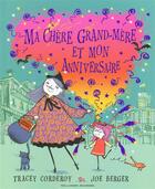 Couverture du livre « Ma chère grand-mère et mon anniversaire » de Tracey Corderoy aux éditions Gallimard-jeunesse