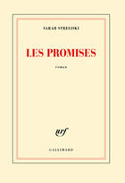 Couverture du livre « Les promises » de Sarah Streliski aux éditions Gallimard