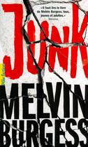 Couverture du livre « Junk » de Melvin Burgess aux éditions Gallimard Jeunesse