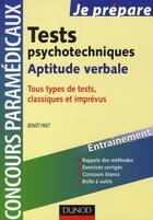 Couverture du livre « Je prépare ; tests psychotechniques ; aptitude verbale ; concours paramédicaux » de Benoit Priet aux éditions Dunod