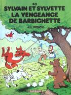 Couverture du livre « Sylvain et Sylvette Tome 40 : la vengeance de Barbichette » de Jean-Louis Pesch aux éditions Dargaud