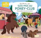Couverture du livre « Suis-moi au poney-club » de Gerard Moncomble aux éditions Fleurus