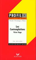 Couverture du livre « Les contemplations, de Victor Hugo » de Pol Gaillard aux éditions Hatier