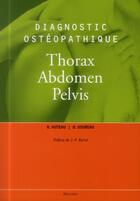 Couverture du livre « Diagnostic osteopathique vol3 - thorax, abdomen, pelvis » de Huteau/Usureau aux éditions Maloine