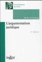 Couverture du livre « L'argumentation juridique » de Stefan Goltzberg aux éditions Dalloz