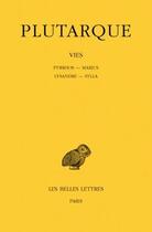 Couverture du livre « Vies Tome 6 ; Pyrrhos, Marius, Lysandre, sylla » de Plutarque aux éditions Belles Lettres