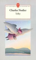 Couverture du livre « Trilby » de Nodier-C aux éditions Le Livre De Poche