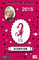 Couverture du livre « Scorpion 2015 » de Christine Haas aux éditions Hors Collection