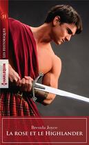 Couverture du livre « La rose et le highlander » de Brenda Joyce aux éditions Harlequin