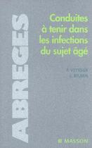 Couverture du livre « Conduites à tenir dans les infections du sujet âgé » de Pierre Veyssier et Joel Belmin aux éditions Elsevier-masson