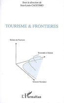 Couverture du livre « Tourisme et frontières » de Jean-Louis Caccomo aux éditions L'harmattan