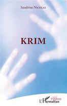 Couverture du livre « Krim » de Sandrine Nicolas aux éditions L'harmattan