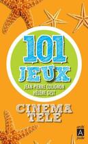 Couverture du livre « Cinéma-télé ; 101 jeux » de Jean-Pierre Colignon aux éditions Archipel