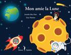 Couverture du livre « Mon amie la lune » de Jennifer Mac Hart et Andine aux éditions Nephelees