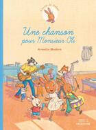 Couverture du livre « L'école de Zéline Tome 2 : une chanson pour Monsieur Oli » de Armelle Modere aux éditions Sarbacane