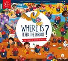 Couverture du livre « Where is peter the parrot ? - mon cherche et trouve en anglais » de Lartigue/Camu/Cotoni aux éditions Pili Pop