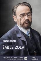 Couverture du livre « Emile Zola » de Victor Meric aux éditions Ruelaplace