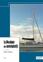 Couverture du livre « La mosaïque des contemplatifs » de Alain Poitelon aux éditions Nombre 7