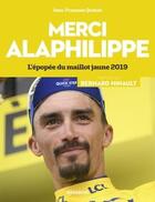 Couverture du livre « Tour de france - merci thibaut, merci julian » de Ludovic Pinton aux éditions Marabout