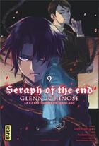 Couverture du livre « Seraph of the end - Glenn Ichinose Tome 9 » de Takaya Kagami et Yo Asami aux éditions Kana