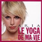 Couverture du livre « Le yoga de ma vie » de Aria aux éditions Chiron