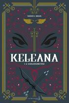 Couverture du livre « Keleana t.1 : l'assassineuse » de Sarah J. Maas aux éditions La Martiniere Jeunesse