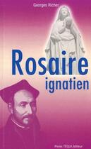 Couverture du livre « Rosaire ignatien » de Georges Richer aux éditions Tequi