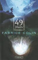 Couverture du livre « La dernière guerre Tome 1 ; 49 jours » de Fabrice Colin aux éditions Michel Lafon