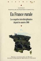 Couverture du livre « En France rurale ; les enquêtes interdisciplinaires depuis les années 1960 » de  aux éditions Pu De Rennes