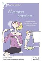 Couverture du livre « Maman sereine » de Caroline Lambert aux éditions First