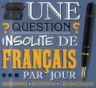 Couverture du livre « Une question insolite de français par jour (édition 2015) » de  aux éditions Hugo Image