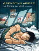 Couverture du livre « La femme accident Tome 2 » de Olivier Grenson et Denis Lapiere aux éditions Dupuis